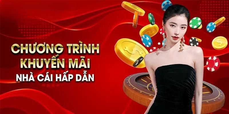 Khuyến mãi cuốn hút luôn hấp dẫn nhiều thành viên